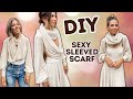 Sexy  cozy sleeved scarf  top for fall   diy w orly shani