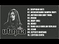 UTOPIA "SERPIHAN HATI" FULL ALBUM TERBAIK 2023