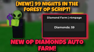 [NEW!] 99 NIGHTS IN THE FOREST OP SCRIPT! - NEW OP AUTO FARM DIAMONS SCRIPT!