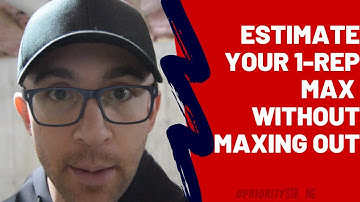 How To Estimate Your 1 Rep Max Without Maxing Out