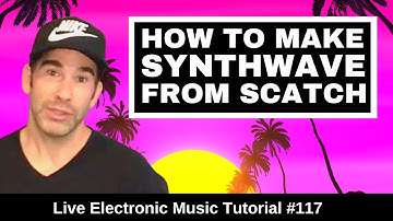 How to make Synthwave +| Logic Pro X Template | Live Electronic Music Tutorial #117
