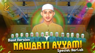 MERDUU ...!!! NAWARTI AYYAMI VERSION BAND GANDRUNG NABI ARABIAN II SPECIAL HARLAH KE12