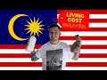 The COST of living in Malaysia? | It will surprise you! |