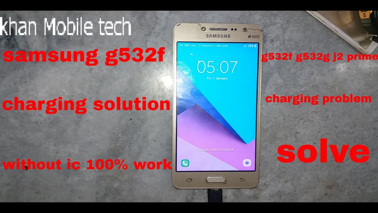 samsung g532f charging solution without ic 100%