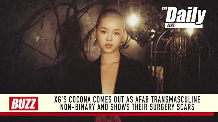 XG's Cocona comes out as AFAB Transmasculine Non-Binary and reveals surgery scars | THE DAILY LIST