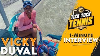 Vicky Duval | Tick Tock Tennis 1-Minute Interview