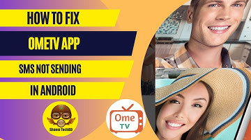 How to Fix OmeTV App Sms not Sending in Android After New Updates