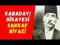 BİR KABADAYI HİKAYESİ: SARRAF NİYAZİ