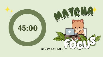 STUDY WITH ME Focus Pomodoro Timer 4x45 (3.5hr) |  Cat Cafe 🐈 Matcha  | Lofi beats + white noise