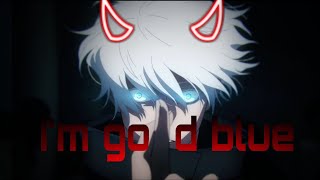 I'm good ( blue ) anime gojo 💙 [mix] #video