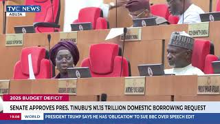 Senate Approves Pres. Tinubu N1.15 Trillion Domestic Borrowing Request