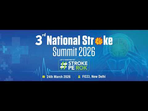 National Stroke Summit 2026 | Panel: ‘Expanding Access to Affordable and Timely Stroke Care