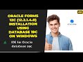IDE for Oracle database 19c || Forms &amp; Reports 12c (12.2.1.4.0)