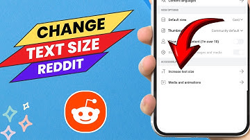 How to Change Text Size on Reddit - Easy Guide