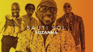 Sauti Sol - Suzanna | Remix.Studio | Channel O