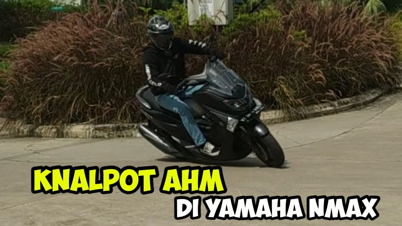 SUARA MERDU KNALPOT AHM DI YAMAHA NMAX DAN MURAH CUY | STORYAN eps 82