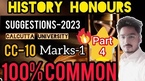 4TH SEMESTER CC-10 HISTORY HONOURS SHORT QUESTION SUGGESTION 2023||PART-4