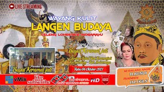 🔴 Live Malam Wayang Kulit ''LANGEN BUDAYA'' Rabu 06 Oktober 2021 Cikedung Kidul Keramat Jati
