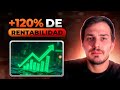 120% de Rentabilidad en 10 Meses, Asi Es Como Vos Podes Hacer lo Mismo