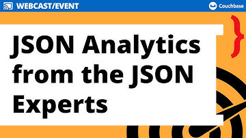 JSON Analytics from the JSON Experts