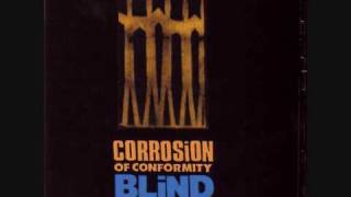 Corrosion of Conformity - 6) Painted Smiling Face + lyrics