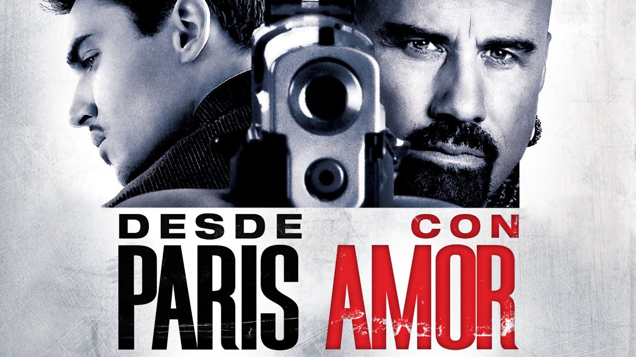 Desde París con Amor Tráiler oficial HD (Español) DesdeParísConAmor