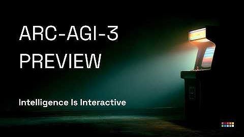 Interactive Reasoning Benchmarks | ARC-AGI-3 Preview