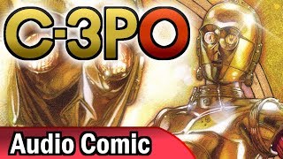 C-3PO: The Phantom Limb (Audio Comic)
