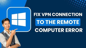 Fix VPN Connection to the Remote Computer Could Not Be Established