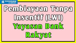 Pinjaman Tanpa Insentif Bank Rakyat