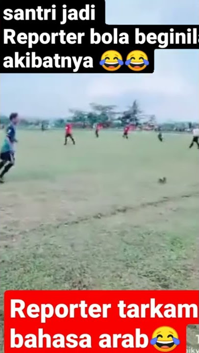 Viral || Story WA lucu 30 Detik || Reporter Tarkam bahasa indo❌ Reporter bahasa arab✅ #shorts #lucu
