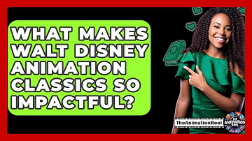 What Makes Walt Disney Animation Classics So Impactful? - The Animation Reel