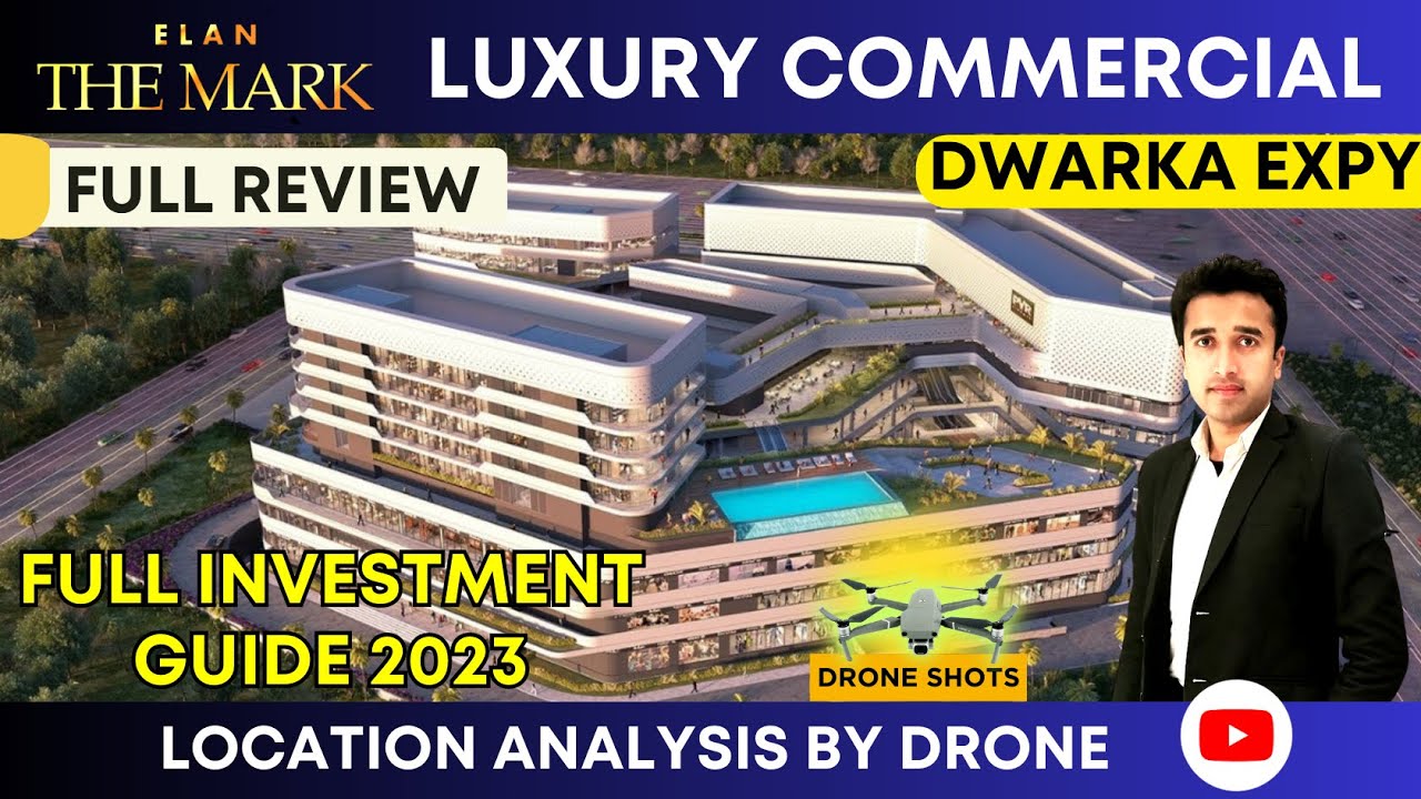 Elan The Mark Sector 106 | Luxury Commercial Retail | Dwarka Expressway Investment 