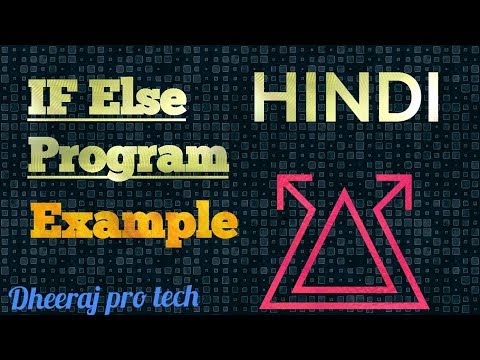 Hindi || If-else Example Program|| C tutorials In hindi || Dheeraj Pro tech || #ifelse