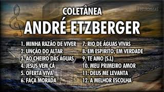 Pr André Etzberger (COLETÂNEA) @leonardolucio5347