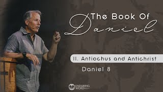 Antiochus and Antichrist - Daniel 8