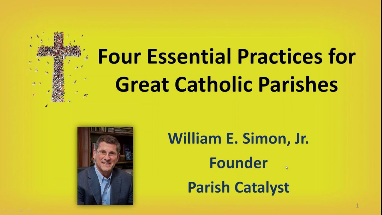 Four Essential Practices for Great Catholic Parishes inar YouTube