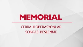 Cerrahi Operasyonlar Sonrası Beslenme