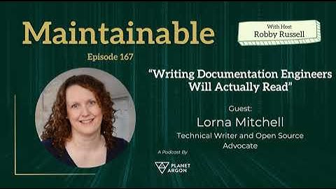 Lorna Mitchell: Writing Documentation Engineers Will Actually Read