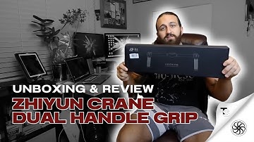 ZHIYUN CRANE DUAL HANDLE GRIP UNBOXING AND REVIEW | Tony Salazar