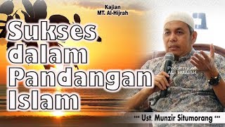 Download lagu Sukses Dalam Pandangan Islam || Ust. Munzir Situmorang mp3