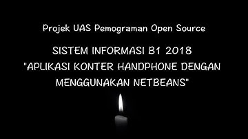 Projek UAS Pemrograman Open Source "APLIKASI KONTER HANDPHONE DENGAN MENGGUNAKAN NETBEANS".