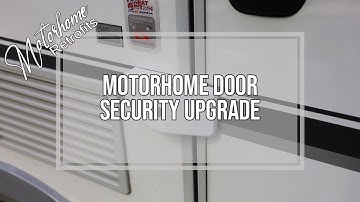 Upgrade Your Motorhome Door Security | Motorhome Retrofits