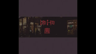 Lxrd G-Rxd - 0990 (Official Video)