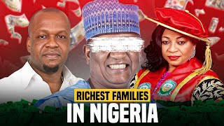 The 25 Secretive Families that Own Nigeria Worth Over $150 Billion. How They Stay Hidden.
