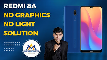 Redmi 8A No Graphics No Light Solution |MI 8A Light Problem |Redmi 8A Blank Display |8A No Backlight
