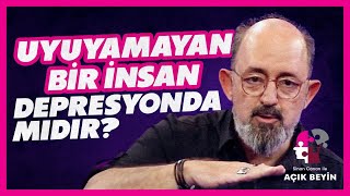 Uyuyamayan Bir İnsan Depresyonda Mıdır? Sinan Canan Ile Açık Beyin Bbo Yapım