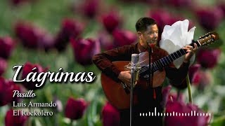 LÁGRIMAS - PASILLO chords