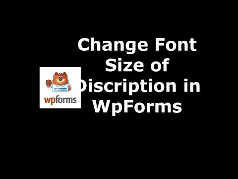Method to Set Description Font Size in WpForms