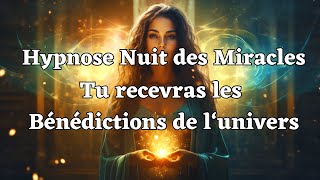 Hypnose Nuit des miracles (Attention très puissant) Tu recevras les bénédictions de l'univers dormir